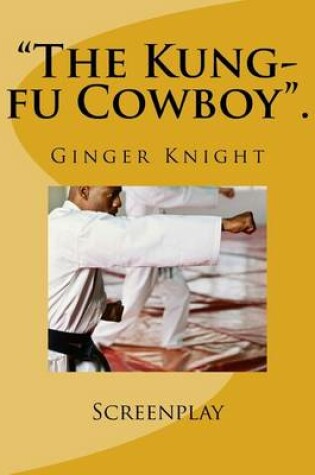 Cover of "The Kung-fu Cowboy".