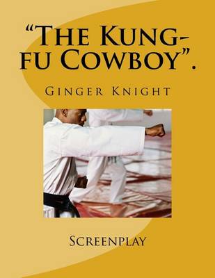 Book cover for "The Kung-fu Cowboy".