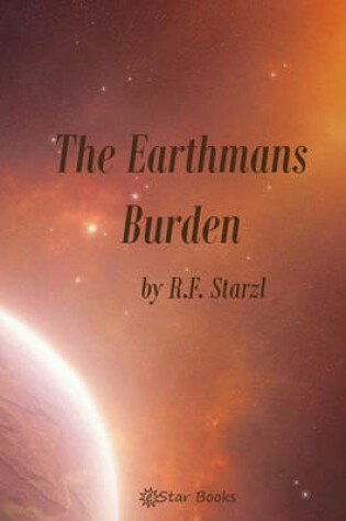 Cover of The Earthmans Burden