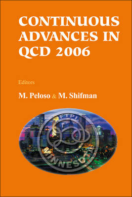 Book cover for Proceedings of the Conference on Continuous Advances in QCD 2006