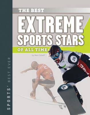 Cover of Best Extreme Sports Stars of All Time