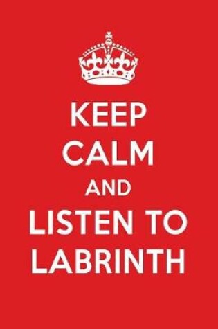 Cover of Keep Calm and Listen to Labrinth