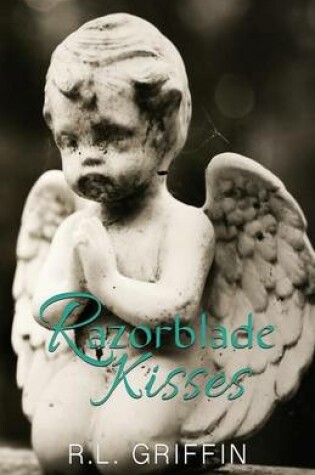 Cover of Razorblade Kisses