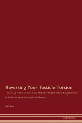 Book cover for Reversing Your Testicle Torsion