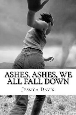 Cover of Ashes, Ashes, We All Fall Down