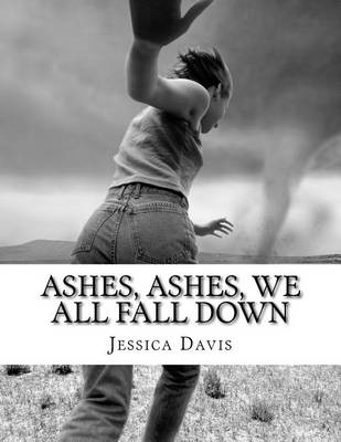 Book cover for Ashes, Ashes, We All Fall Down