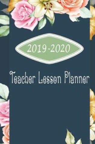Cover of 2019-2020 Teacher Lesson Planner
