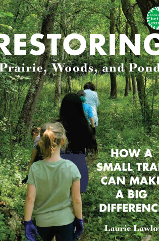 Cover of Restoring Prairie, Woods, and Pond