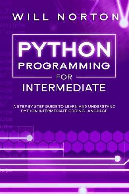 Cover of Python programming for intermediate