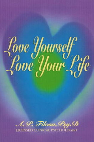 Cover of Love Yourself Love Your Life