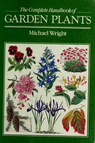 Cover of The Complete Handbook of Garden Plants