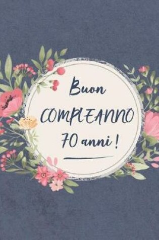 Cover of Buon COMPLEANNO 70 anni !