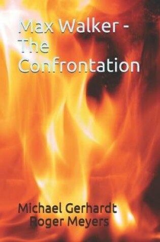 Cover of Max Walker - The Confrontation