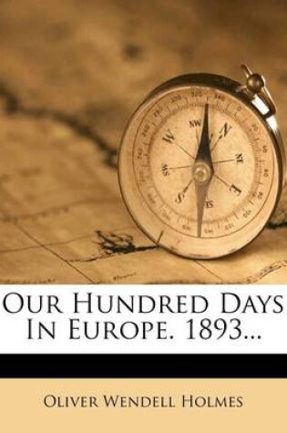 Cover of Our Hundred Days in Europe. 1893...
