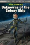 Book cover for Unknowns of the Colony Ship