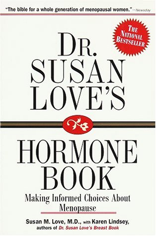 Book cover for Dr. Susan Love's Hormone Book