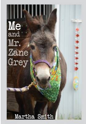 Book cover for Me and Mr. Zane Grey