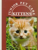 Book cover for Kittens (Basic Jr Pet Care)(Oop)