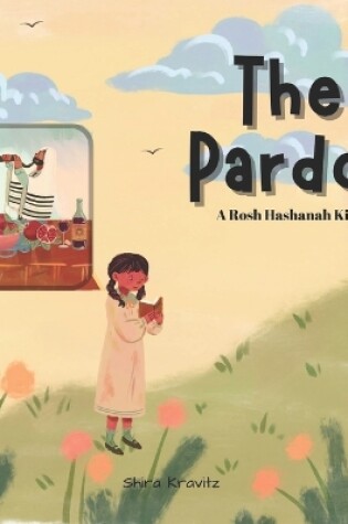 Cover of The Pardon - A Rosh Hashanah Kid Series