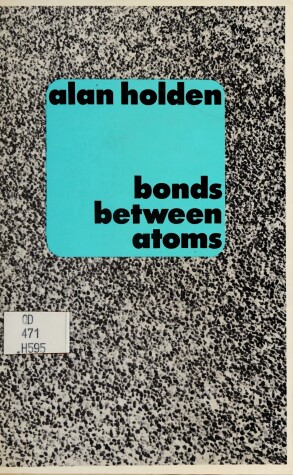 Book cover for Bonds Between Atoms