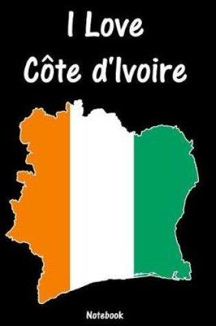 Cover of I Love Cote d'Ivoire
