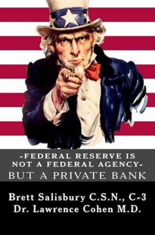 Cover of Federal Reserve Is Not a Federal Agency