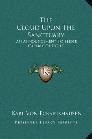 Cover of The Cloud Upon the Sanctuary