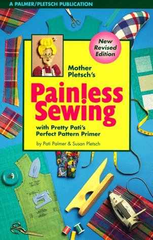 Book cover for Mother Pletsch's Painless Sewing with Pretty Pati's Perfect Pattern Primer