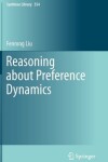 Book cover for Reasoning about Preference Dynamics