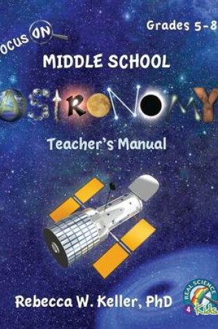 Cover of Focus on Middle School Astronomy Teacher's Manual