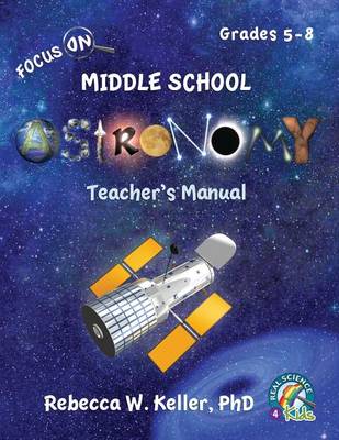 Book cover for Focus on Middle School Astronomy Teacher's Manual