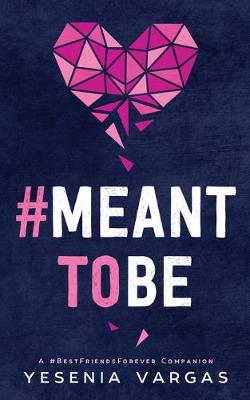 Book cover for #MeantToBe