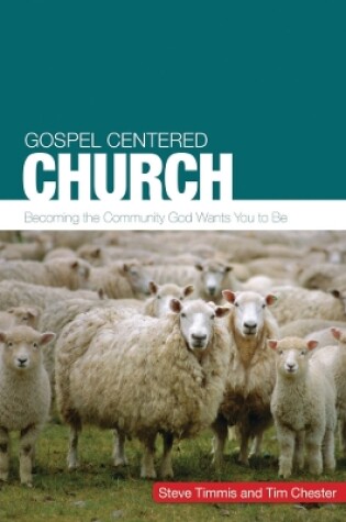 Cover of Gospel Centered Church