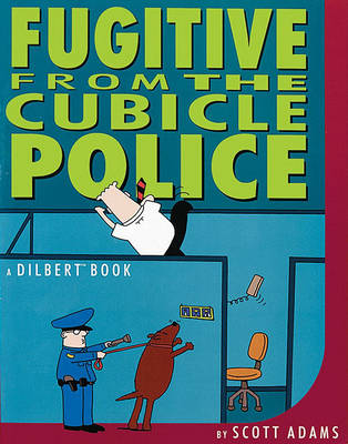 Book cover for Fugitive from the Cubicle Police