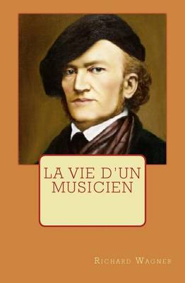 Book cover for La Vie d'un Musicien