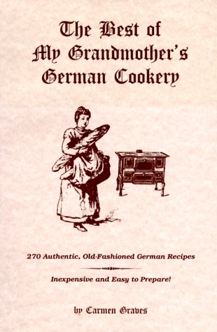 Cover of The Best of My Grandmother's German Cookery