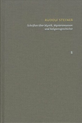 Cover of Rudolf Steiner, Schriften Uber Mystik, Mysterienwesen Und Religionsgeschichte