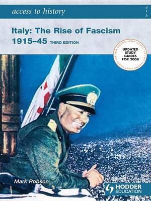Book cover for Access to History: Italy: The Rise of Fascism 1915-1945: Third edition