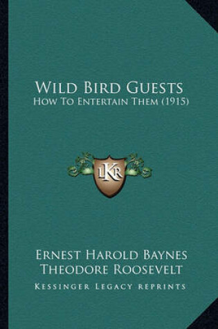 Cover of Wild Bird Guests Wild Bird Guests