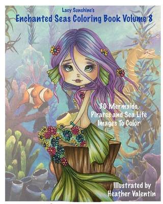 Book cover for Lacy Sunshine's Enchanted Seas Coloring Book Volume 8