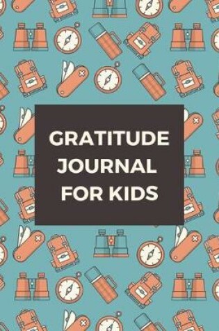 Cover of Gratitude Journal for Kids