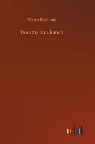 Cover of Dorothy on a Ranch