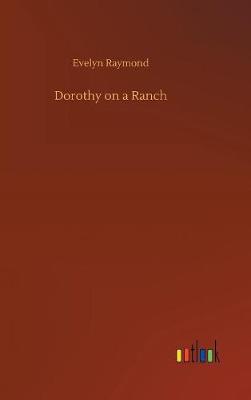 Book cover for Dorothy on a Ranch