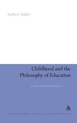 Book cover for Childhood and the Philosophy of Education