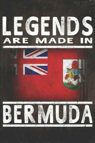 Cover of Legends Are Made In Bermuda