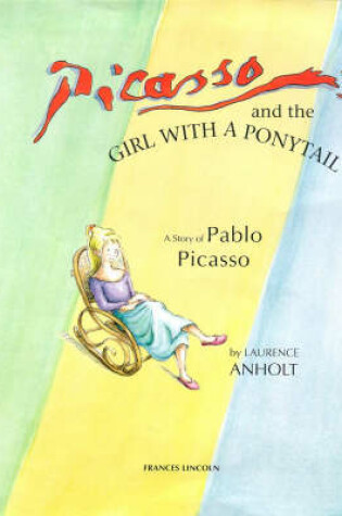 Cover of Picasso and the Girl with the Ponytail