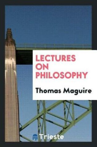 Cover of Lectures on Philosophy