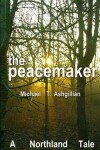 Book cover for The Peacemaker