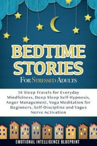Cover of Bedtime Stories For Stressed Adults