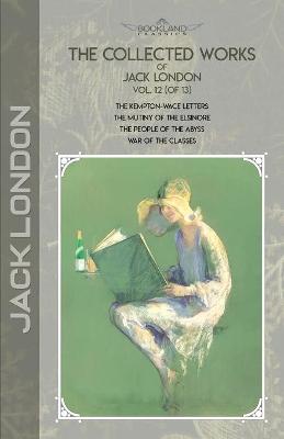 Book cover for The Collected Works of Jack London, Vol. 12 (of 13)